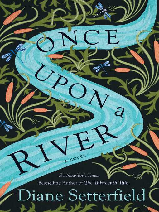 Title details for Once Upon a River by Diane Setterfield - Available